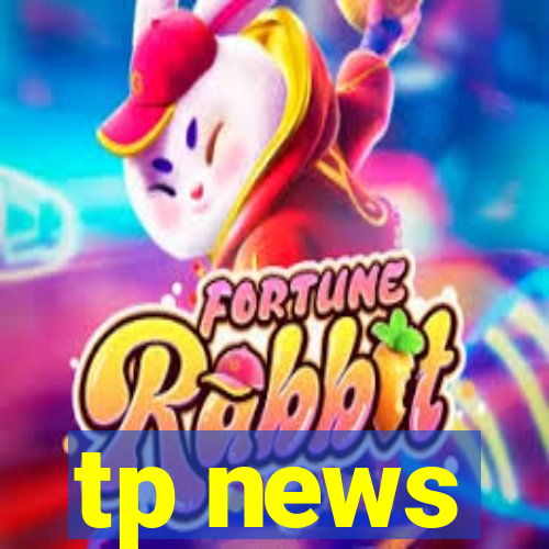 tp news